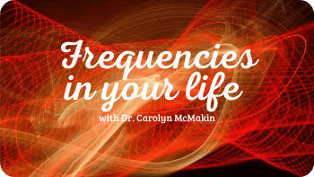 Featured image for “Frequencies in your life”
